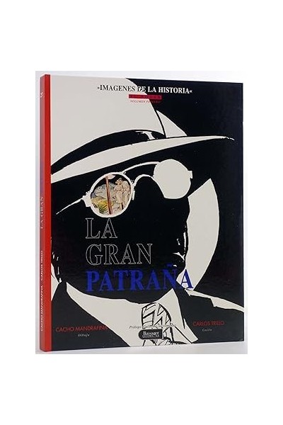 IMÁGENES DE LA HISTORIA 27. LA GRAN PATRAÑA